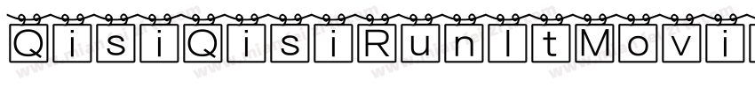 QisiQisiRunItMovie R字体转换